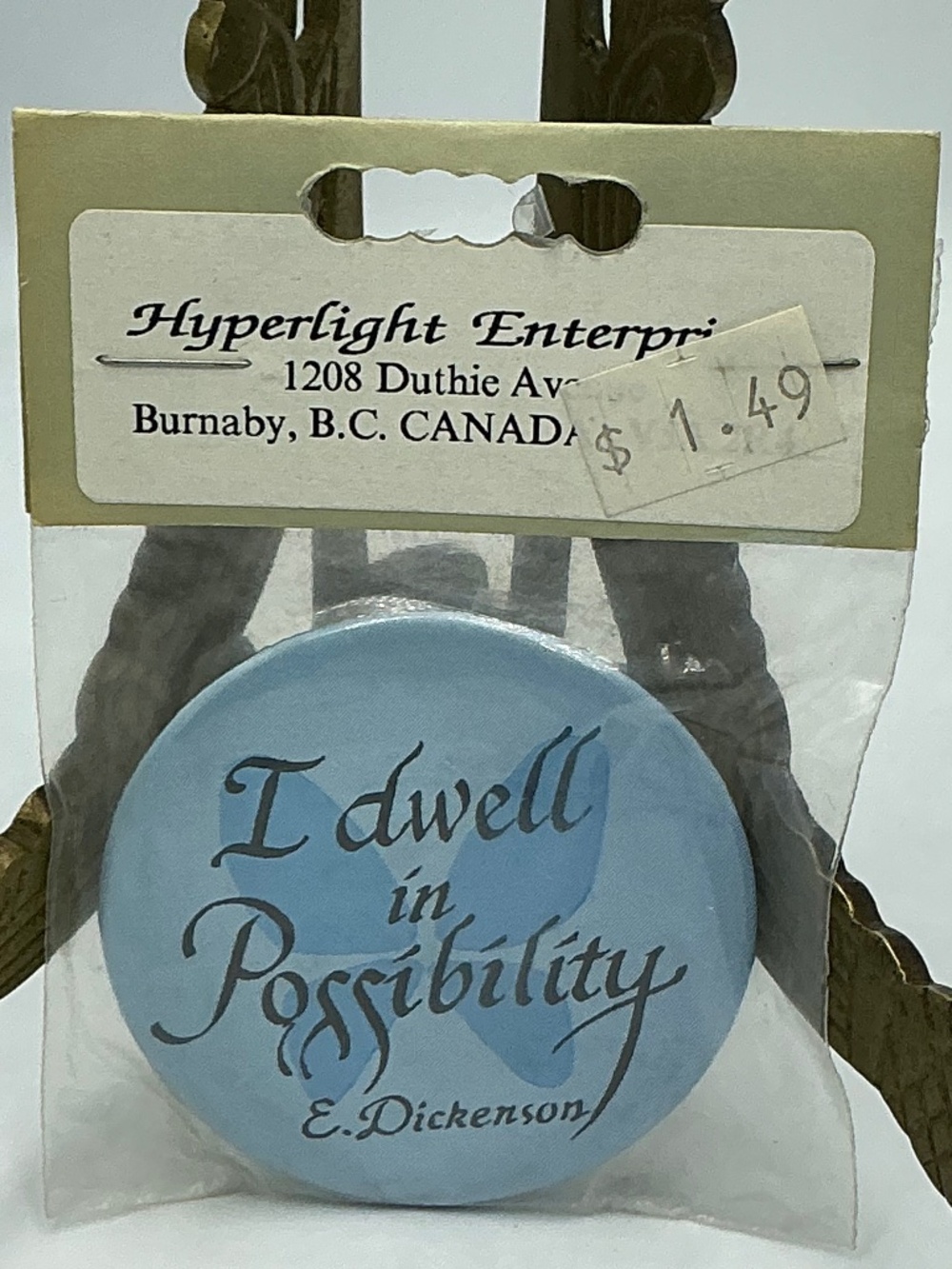 Vintage Pin Button I Dwell In Possibility E. Dickenson Hyperlight